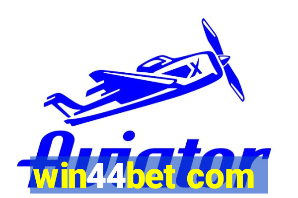 win44bet com